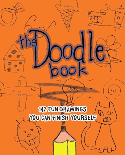 Beispielbild fr The Doodle Book : 142 Fun Drawings You Can Finish Yourself zum Verkauf von Better World Books