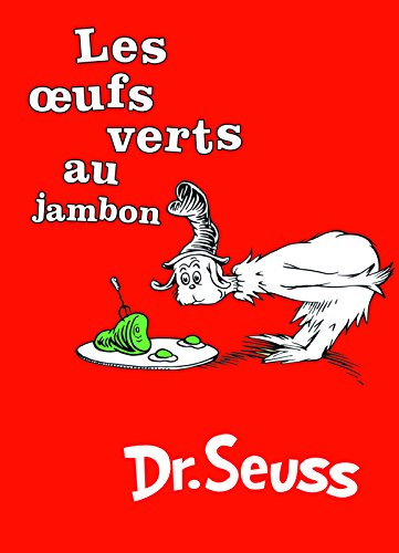 Imagen de archivo de Les Oeufs Verts Au Jambon: The French Edition of Green Eggs and Ham (I Can Read It All by Myself Beginner Books (Hardcover)) a la venta por Goldstone Books