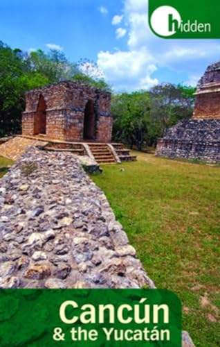 9781569757161: Hidden Cancn and the Yucatn (Hidden Travel)