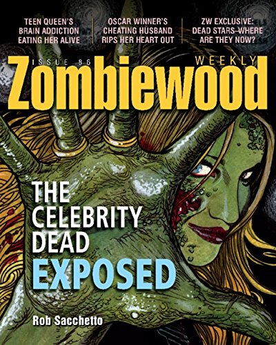 Stock image for Zombiewood: The Celebrity Dead Exposed for sale by Reuseabook