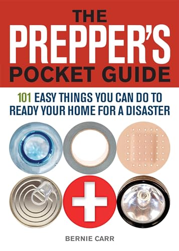 Beispielbild fr The Prepper's Pocket Guide: 101 Easy Things You Can Do to Ready Your Home for a Disaster zum Verkauf von WorldofBooks