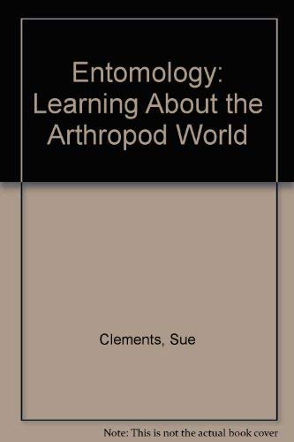 Stock image for Entomology: Learning About the Arthropod World for sale by Booksavers of MD