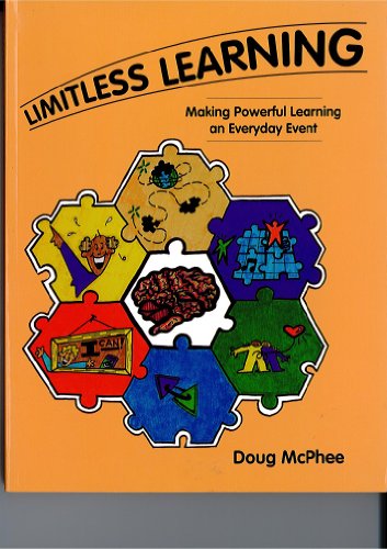 Imagen de archivo de Limitless Learning: Making Powerful Learning an Everyday Event a la venta por medimops