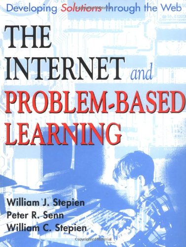 9781569761083: The Internet and Problem-Based Learning: Developing Solutions Through the Web