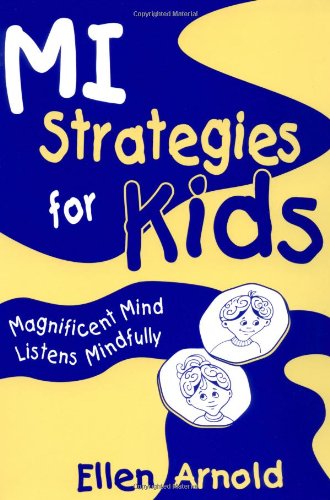 Stock image for Magnificent Mind Listens Mindfully (MI Strategies for Kids series) for sale by SecondSale