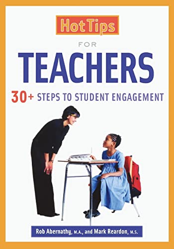 Imagen de archivo de Hot Tips for Teachers : 30+ Steps to Student Engagement a la venta por Better World Books