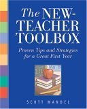 Stock image for The New-Teacher Toolbox: Proven Tips and Strategies for a Great First Year for sale by SecondSale
