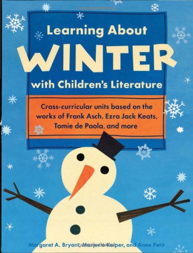 Imagen de archivo de Learning About Winter with Children's Literature a la venta por Bearly Read Books