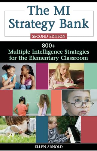 Stock image for The MI Strategy Bank: 800+ Multiple Intelligence Ideas for the Elementary Classroom for sale by ThriftBooks-Dallas