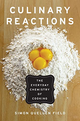 Beispielbild fr Culinary Reactions: The Everyday Chemistry of Cooking zum Verkauf von WorldofBooks