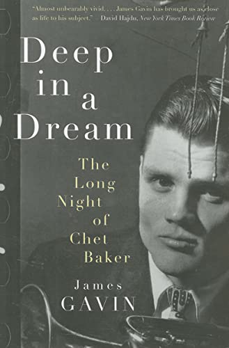 Imagen de archivo de Deep in a Dream: The Long Night of Chet Baker a la venta por HPB-Emerald