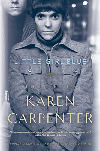 9781569768181: Little Girl Blue: The Life of Karen Carpenter