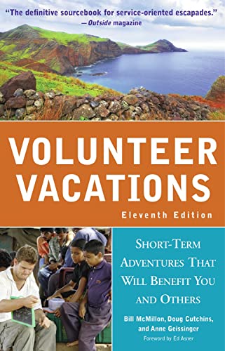 Imagen de archivo de Volunteer Vacations: Short-Term Adventures That Will Benefit You and Others a la venta por Cronus Books