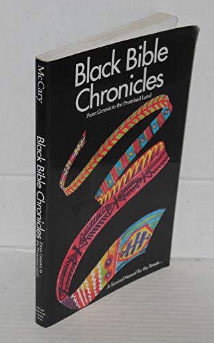 Stock image for Black Bible Chronicles: From Genesis to the Promised Land/Book One for sale by -OnTimeBooks-