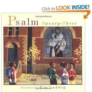 Psalm Twenty-Three (9781569770252) by Ladwig, Tim