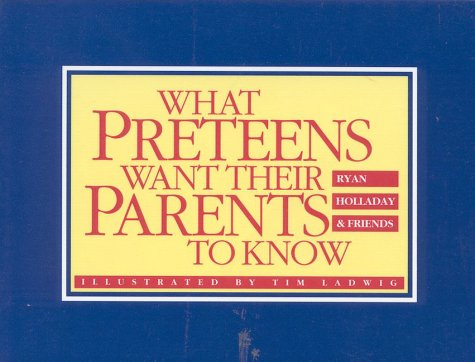 Beispielbild fr What Preteens Want Their Parents to Know zum Verkauf von ThriftBooks-Dallas