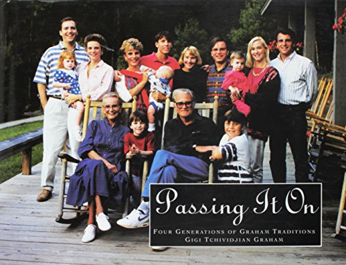 Imagen de archivo de Passing It On: Four Generations of Graham Traditions a la venta por Better World Books