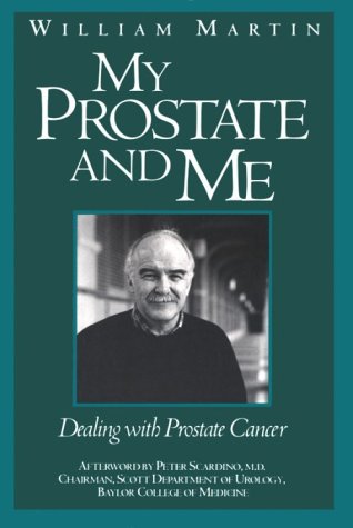 Stock image for My Prostate and Me: Dealing with Prostate Cancer for sale by Wonder Book