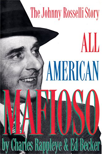 Beispielbild fr All American Mafioso: The Johnny Rosselli Story zum Verkauf von BooksRun