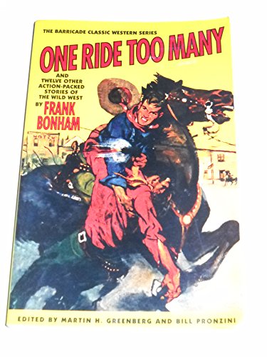 Imagen de archivo de One Ride Too Many and Twelve Other Action Stories of the Wild West a la venta por Better World Books: West