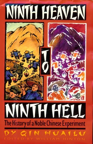 Stock image for Ninth Heaven to Ninth Hell: The History of a Noble Chinese Experiment for sale by HPB-Red