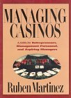 9781569800454: Managing Casinos: A Guide for Entrepreneurs, Management Personnel and Aspiring Managers
