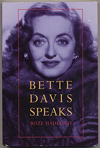 Imagen de archivo de Bette Davis Speaks a la venta por Better World Books