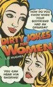 Imagen de archivo de Dirty Jokes for Women a la venta por ThriftBooks-Atlanta