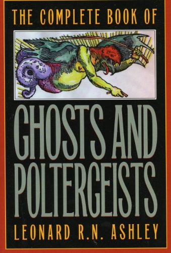 Stock image for The Complete Book of Ghosts and Poltergeists for sale by ThriftBooks-Atlanta