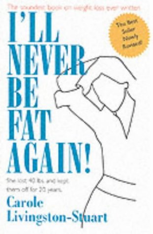 Imagen de archivo de I'll Never be Fat Again! a la venta por Once Upon A Time Books