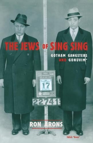 9781569801536: The Jews of Sing Sing