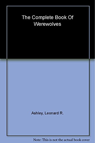 9781569801598: The Complete Book 0f Werewolves