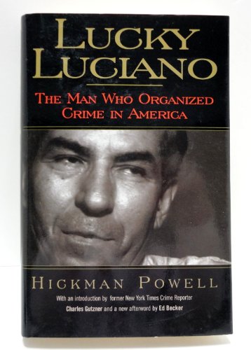 Beispielbild fr Lucky Luciano: The Man Who Organised Crime in America zum Verkauf von WorldofBooks