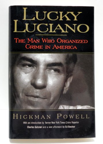 Stock image for Lucky Luciano: The Man Who Organized Crime in America for sale by Bingo Used Books