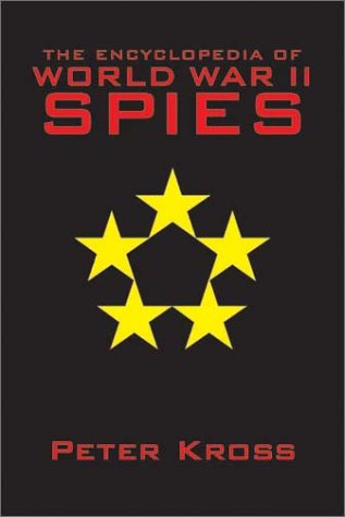 Stock image for The Encyclopedia of World War II Spies for sale by Better World Books
