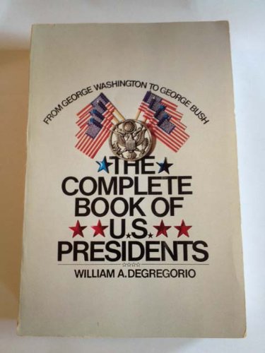 Stock image for The Complete Book of U. S. Presidents for sale by Better World Books