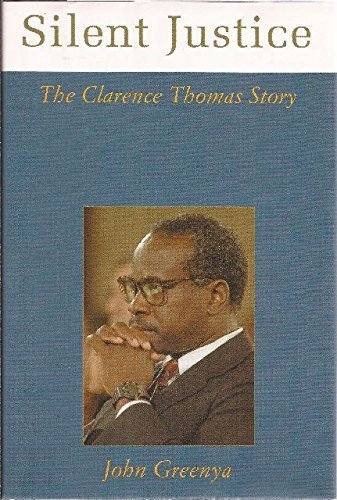 Stock image for Silent Justice: The Clarence Thomas Story for sale by Wonder Book