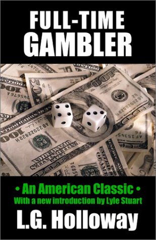 Imagen de archivo de Full Time Gambler a la venta por HPB-Diamond