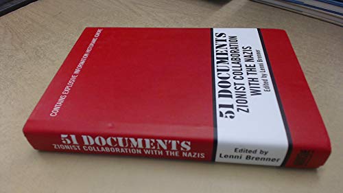 9781569802359: 51 Documents: Zionist Collaboration with the Nazis