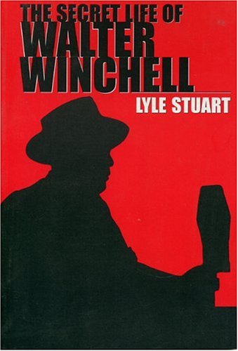 Beispielbild fr The Secret Life Walter Winchell zum Verkauf von Wonder Book