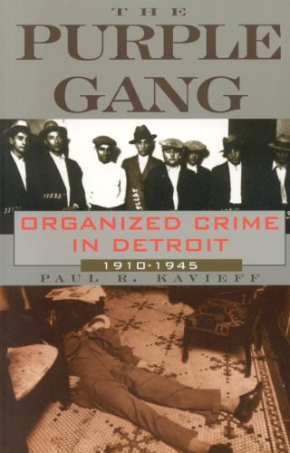 Imagen de archivo de The Purple Gang: Organized Crime in Detroit 1910-1945 a la venta por Books From California