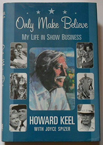 Beispielbild fr Only Make Believe : My Life in Show Business zum Verkauf von Better World Books