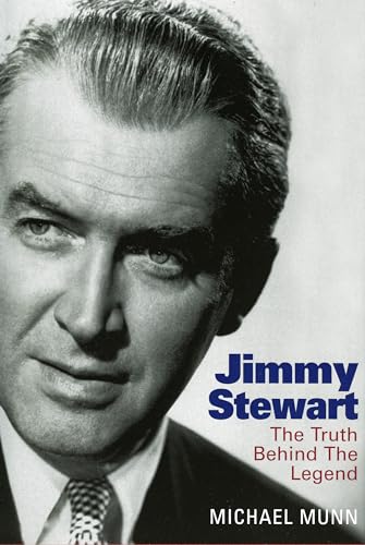 9781569803103: Jimmy Stewart: The Truth Behind the Legend