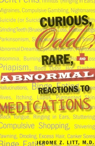 9781569803677: Curious Odd Rare and Abnormal Reactions to Medications
