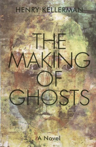 Stock image for The Making of Ghosts for sale by Michael Lyons
