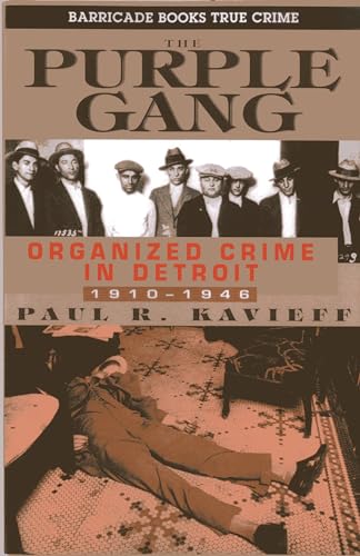 Imagen de archivo de The Purple Gang: Organized Crime in Detroit 1910-1945 a la venta por SecondSale