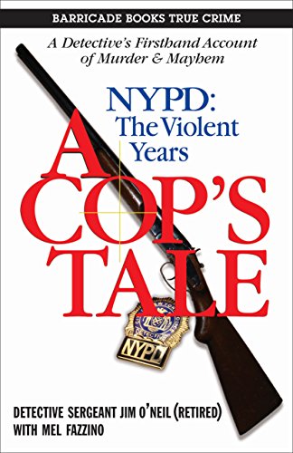 9781569805091: Cop's Tale, A - Nypd: The Violent Years