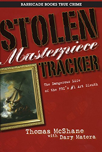 Imagen de archivo de Stolen Masterpiece Tracker : Inside The Billion Dollar World of Stolen Masterpieces a la venta por WorldofBooks
