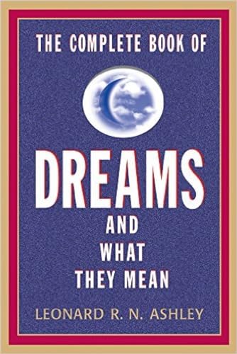 9781569805237: The Complete Book Of Dreams And What They Mean