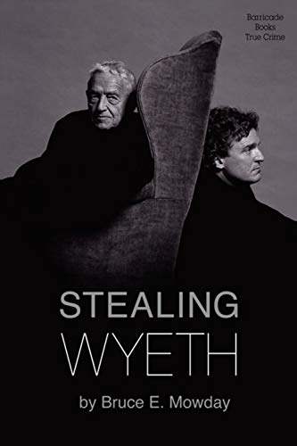 Imagen de archivo de Stealing Wyeth a la venta por Michael Lyons
